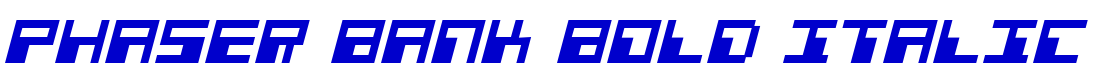 Phaser Bank Bold Italic Schriftart